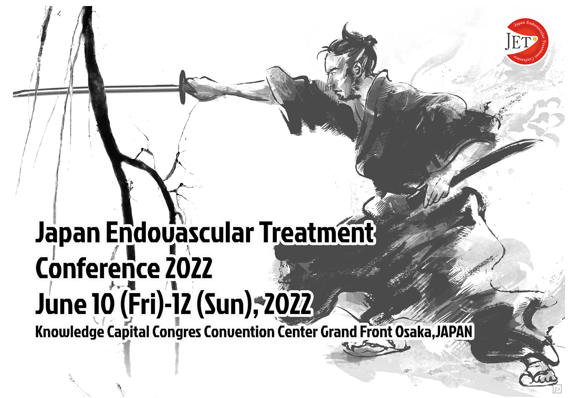 Japan Endovascular Treatment Conference 2022 June10 (Fri) – 12 (Sun), 2022